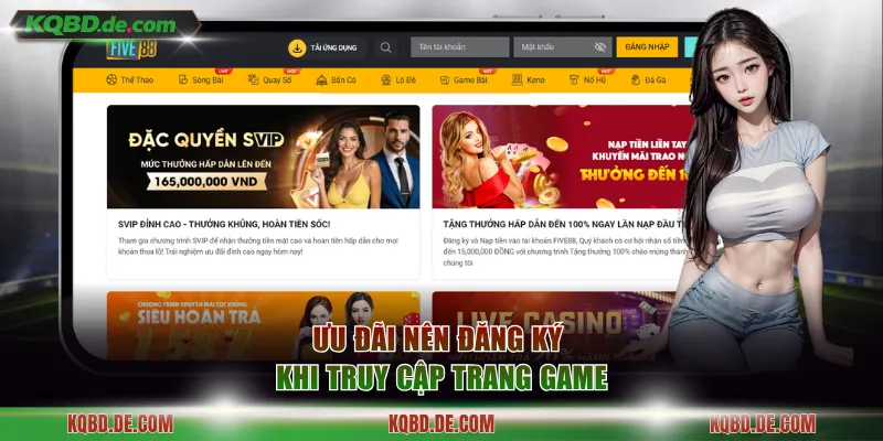 Ưu đãi nên đăng ký khi truy cập trang game